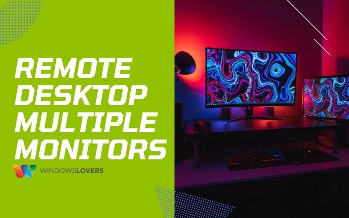 remotepc dual monitors